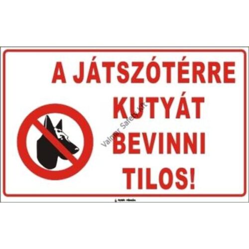 A játszótérre kutyát bevinni tilos pvc 400x250mm