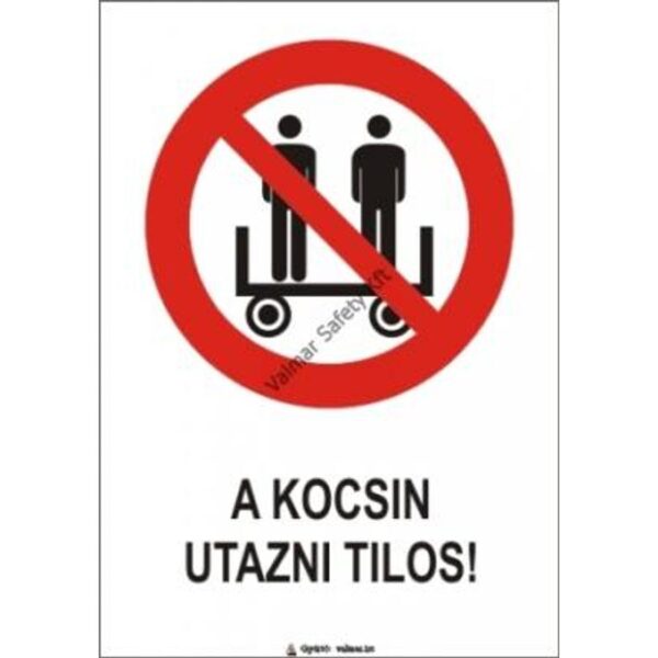 A kocsin utazni tilos pvc 175x250mm