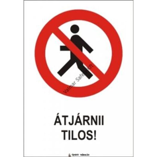 Átjárni tilos pvc 175x250mm