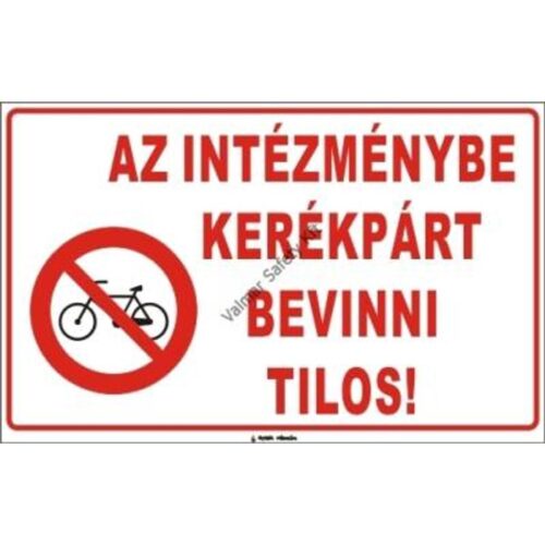Az intézménybe kerékpárt bevinni tilos pvc 400x250mm