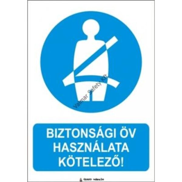 Biztonsági öv használata kötelezo pvc 175x250mm