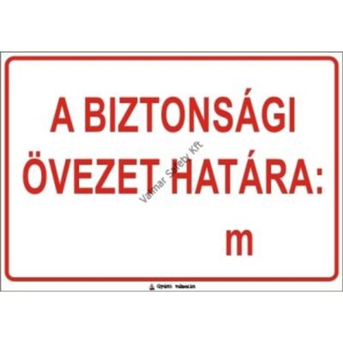 Biztonsági övezet határa.. pvc 400x250mm