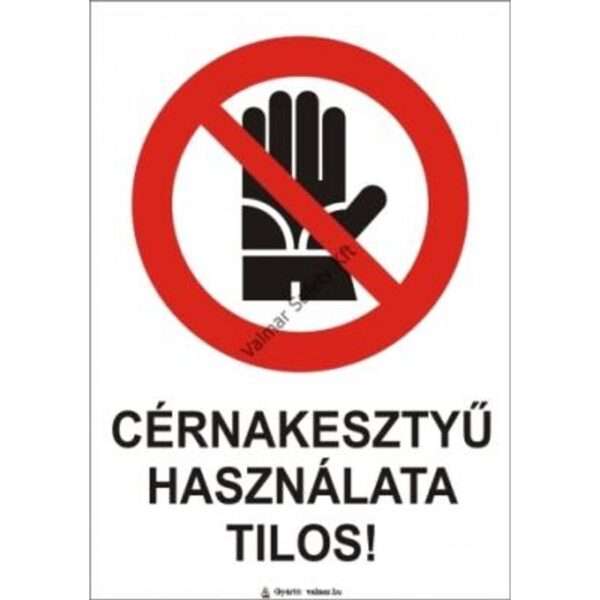 Cérnakesztyu használata tilos pvc 175x250mm