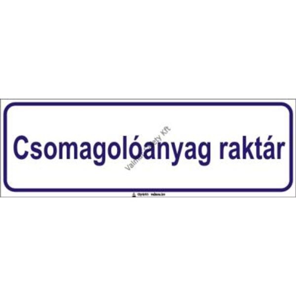 Csomagolóanyag raktár pvc 300x100mm