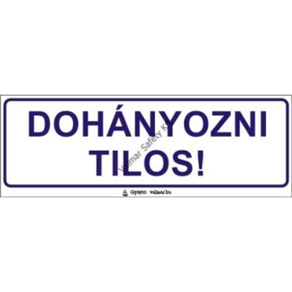 Dohányozni tilos(S) pvc 200x70mm