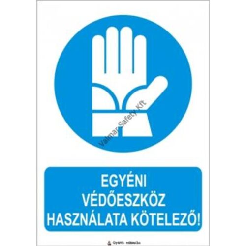 Egyéni védoeszköz használata kötelezo pvc 175x250mm