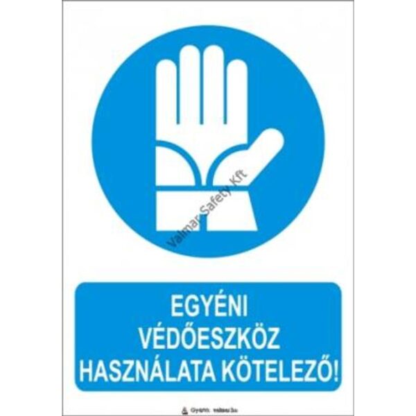 Egyéni védoeszköz használata kötelezo pvc 175x250mm