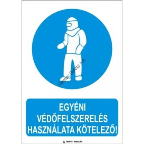 Egyéni védofelszerelés használata kötelezo pvc 175x250mm