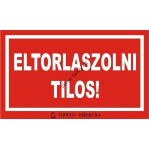 Eltorlaszolni tilos pvc 175x250mm