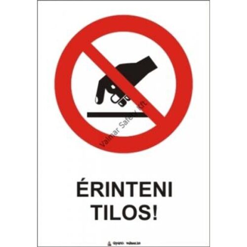 Érinteni tilos pvc 175x250mm