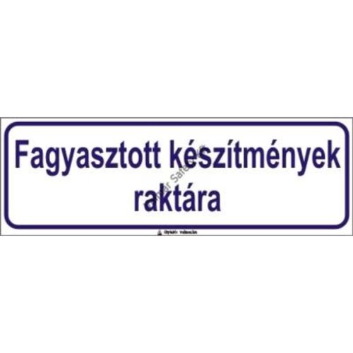 Fagyaszott készítmények raktára pvc 300x100mm