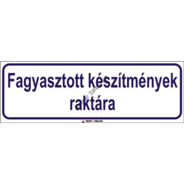 Fagyaszott készítmények raktára pvc 300x100mm