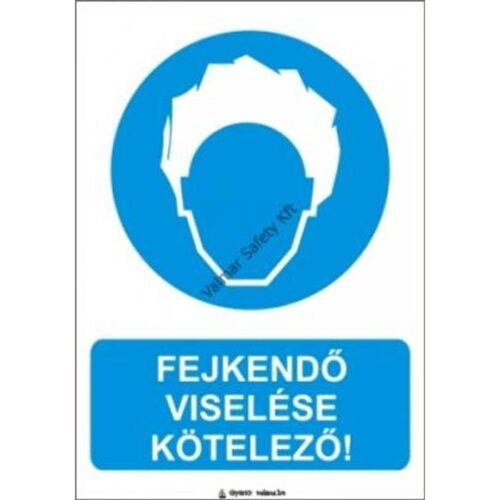 Fejkendo használata kötelezo pvc 175x250mm