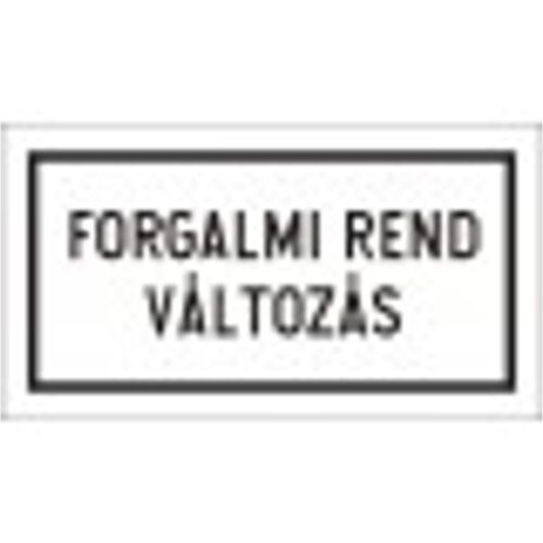 Forgalmi rend változás - HIP fényvisszaverős szendvicslemez 600 mm