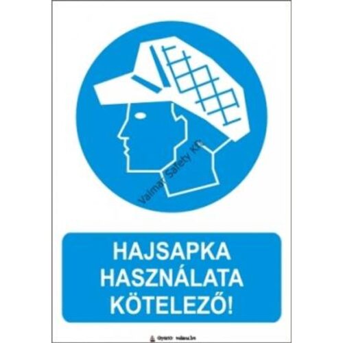 Hajsapka használata kötelezo pvc 175x250mm