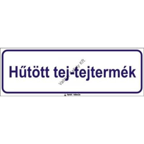 Hutött tej- tejtermék pvc 300x100mm