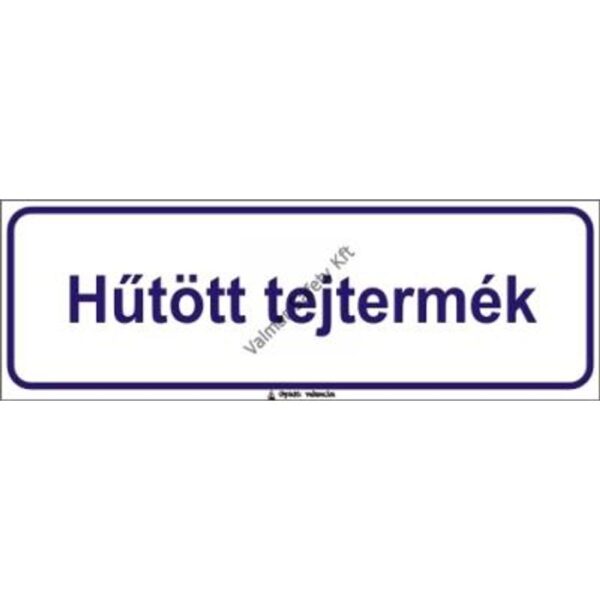 Hutött tejtermék pvc 300x100mm