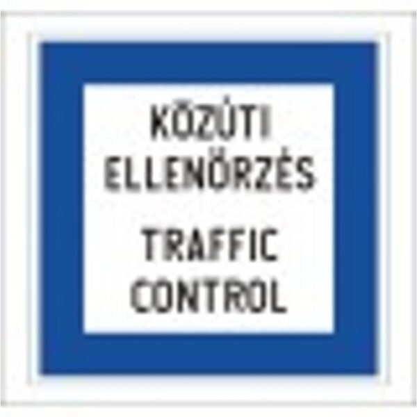 Közúti ellenőrzés - HIP fényvisszaverős szendvicslemez 600 mm