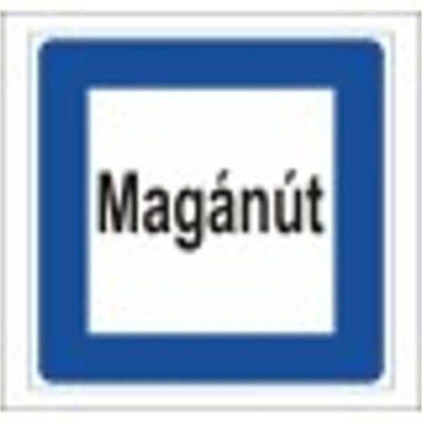 Magánút (kék szegéllyel) - HIP fényvisszaverős szendvicslemez 600 mm