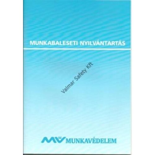 Munkabalesetek és foglalkozási megbetegedések nyílvántartása