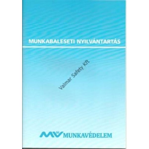 Munkabalesetek és foglalkozási megbetegedések nyílvántartása