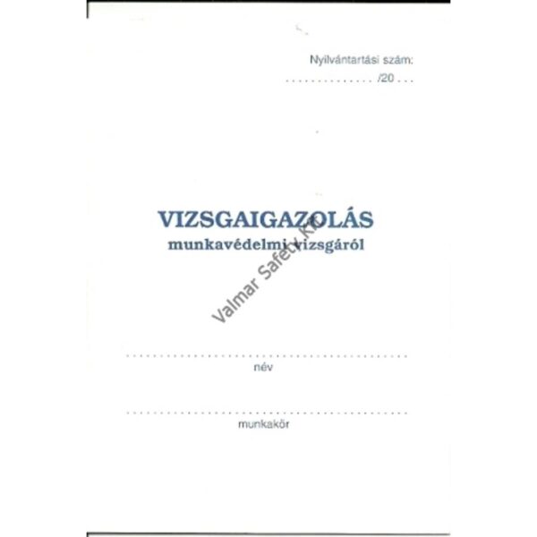 Munkavédelmi vizsgaigazolás