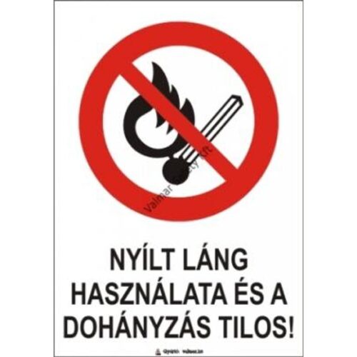 Nyílt láng használata és a dohányzás tilos pvc 175x250mm
