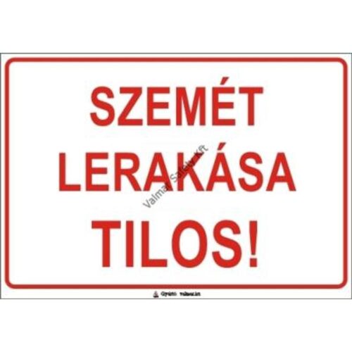 Szemét lerakása tilos pvc 400x250mm