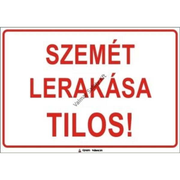 Szemét lerakása tilos pvc 400x250mm