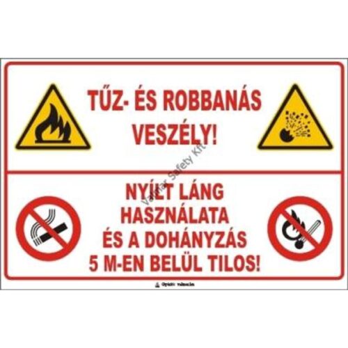 Tuz- és robbanásveszély (5 méteren belül tilos) pvc 300x200mm