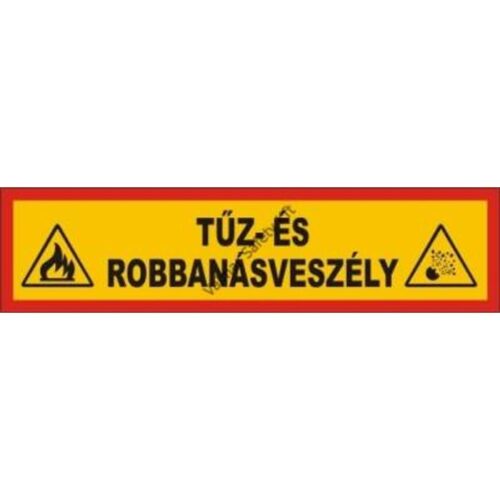 Tuz- és robbanásveszély tábla  fényvisszaveros pvc 1200x300mm