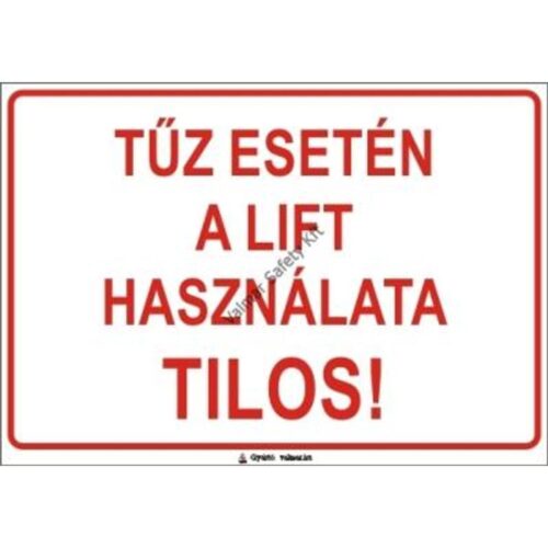 Tuz esetén a lift használata tilos(S) pvc 400x250mm