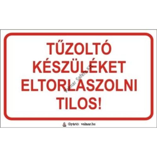 Tuzoltó készüléket eltorlaszolni tilos pvc 160x100mm