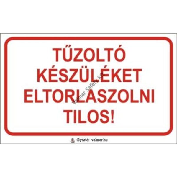 Tuzoltó készüléket eltorlaszolni tilos pvc 160x100mm