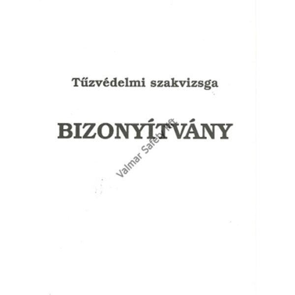 Tűzvédelmi szakvizsga bizonyítvány