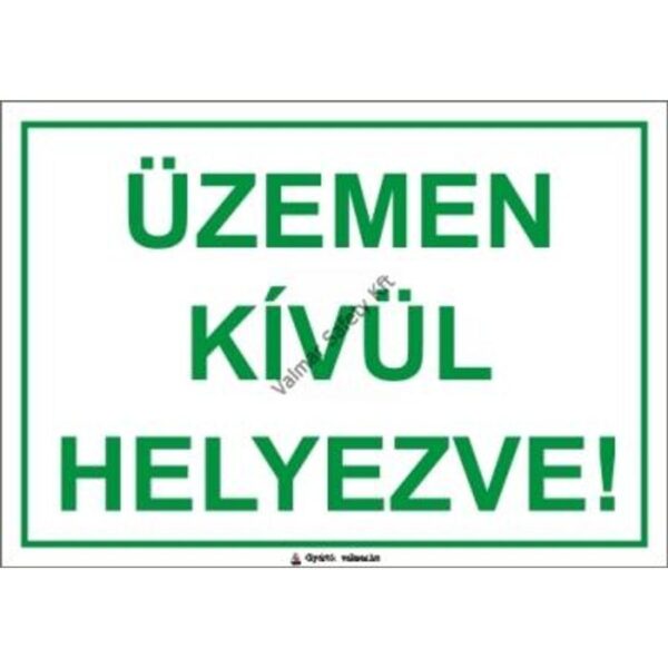 Üzemen kívül helyezve pvc 175x250mm