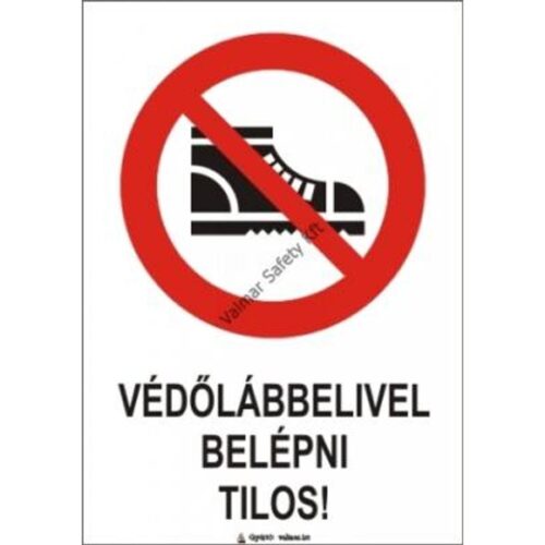 Védolábbelivel belépni tilos pvc 175x250mm