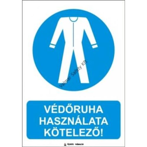 Védoruha használata kötelezo pvc 175x250mm