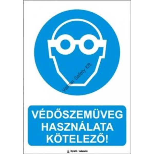 Védoszemüveg használata kötelezo pvc 175x250mm