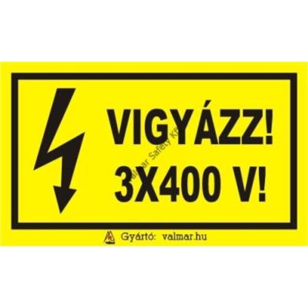 Vigyázz3X400 V pvc 175x250mm
