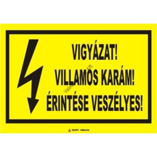 Vigyázz! Villamos karám pvc 175x250mm
