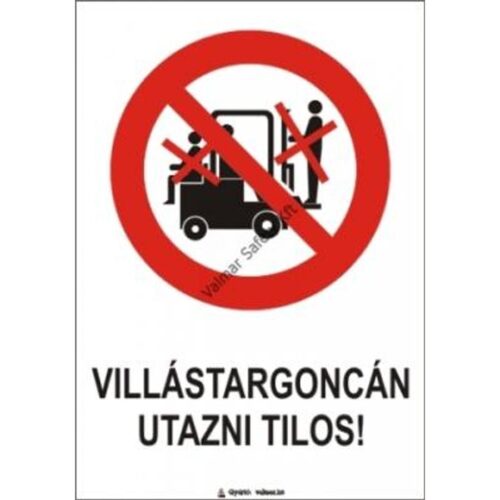 Villástargoncán utazni tilos pvc 175x250mm