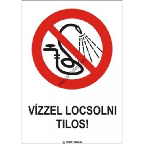 Vízzel locsolni tilos pvc 175x250mm