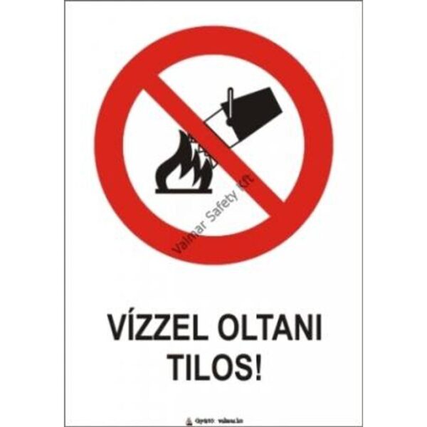 Vízzel oltani tilos pvc 175x250mm